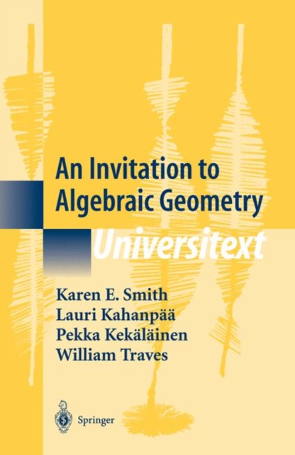 An Invitation to Algebraic Geometry, Hardback Book