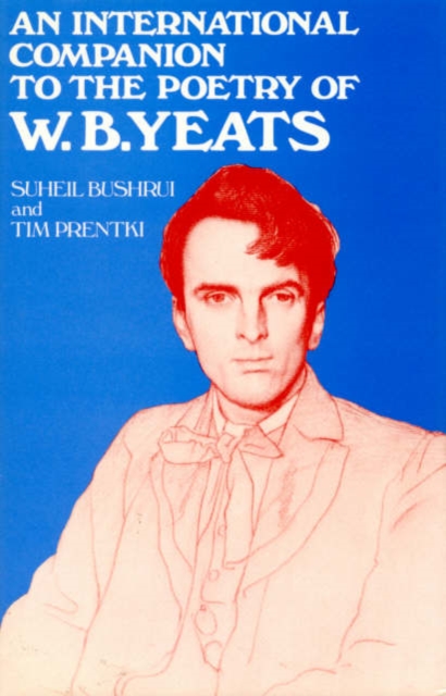 An International Companion to the Poetry of W. B. Yeats, Hardback Book