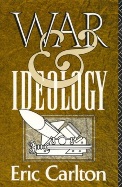 War and Ideology, Hardback Book