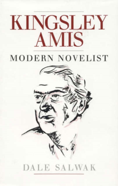 Kingsley Amis : Modern Novelist, Hardback Book
