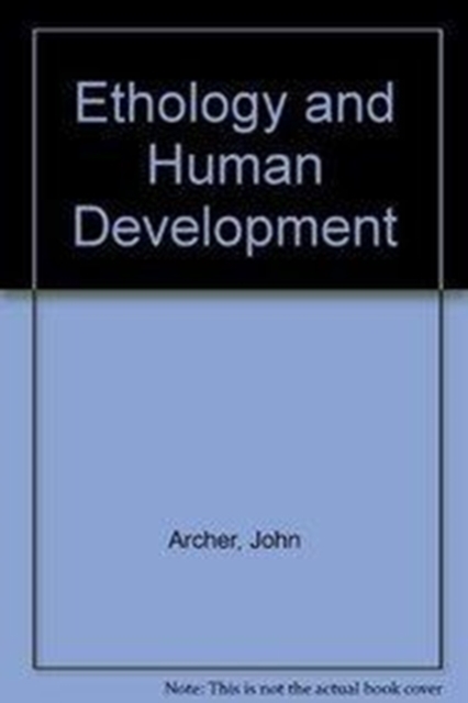 Ethology and Human Development, Hardback Book