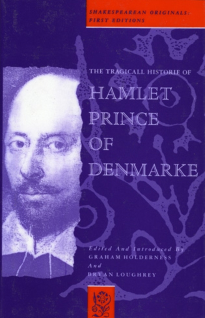 The Tragicall Historie of Hamlet Prince of Denmarke, Hardback Book