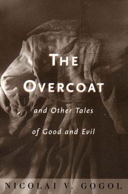 "Overcoat" and Other Tales of Good and Evil, Paperback Book