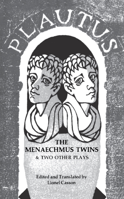 The Menaechmus Twins and Two Other Plays, Paperback / softback Book