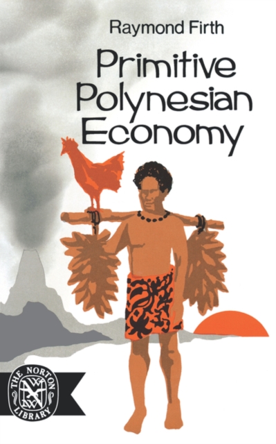 Primitive Polynesian Economy, Paperback / softback Book