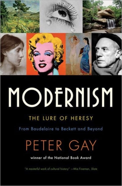 Modernism : The Lure of Heresy, Hardback Book