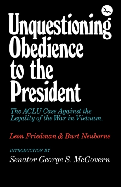 Unquestioning Obedience to the President, Paperback / softback Book