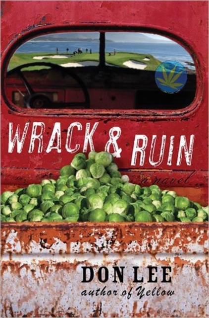 Wrack and Ruin : A Novel, Hardback Book