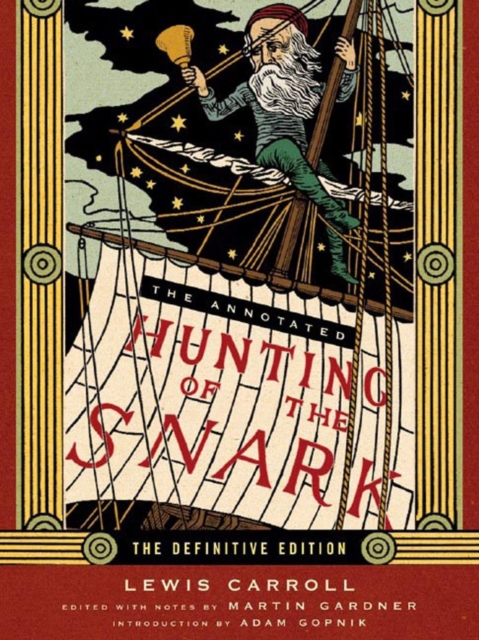 The Annotated Hunting of the Snark, Hardback Book