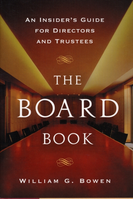 The Board Book : An Insider's Guide for Directors and Trustees, Hardback Book