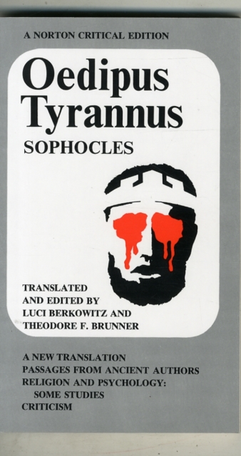 Oedipus Tyrannus : A Norton Critical Edition, Paperback / softback Book