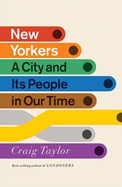 New Yorkers - A City and Its People in Our Time, Hardback Book