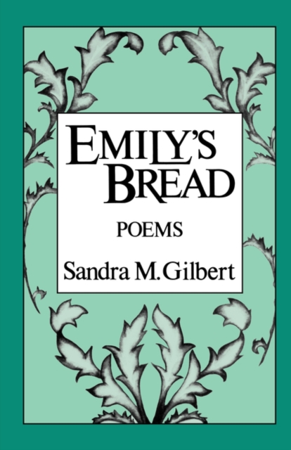 Emily's Bread : Poems, Paperback / softback Book