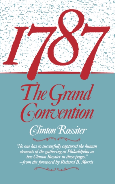 1787 : The Grand Convention, Paperback / softback Book
