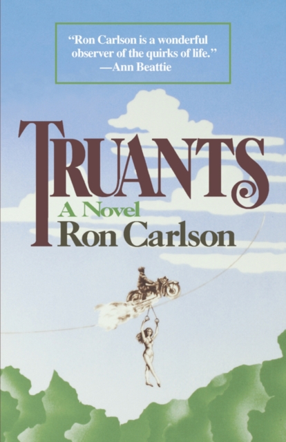 Truants : A Novel, Paperback / softback Book