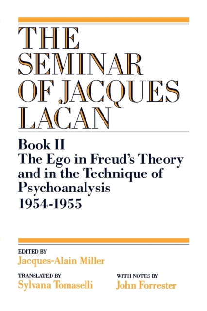The Ego in Freud's Theory and in the Technique of Psychoanalysis, 1954-1955, Paperback / softback Book