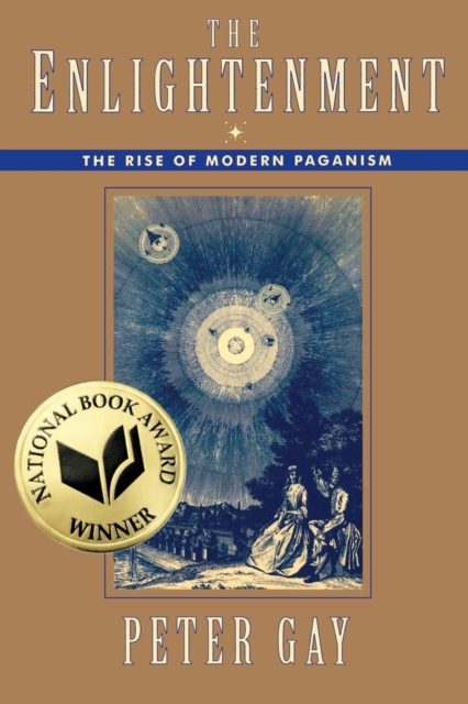 The Enlightenment : The Rise of Modern Paganism, Paperback / softback Book