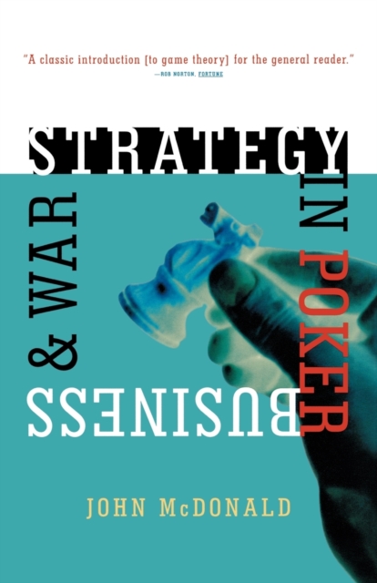 Strategy in Poker, Business & War, Paperback / softback Book