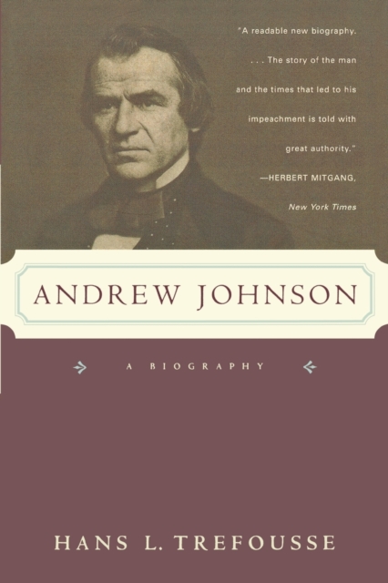 Andrew Johnson : A Biography, Paperback / softback Book