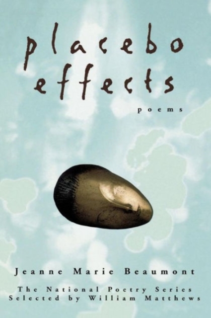 Placebo Effects : Poems, Paperback / softback Book
