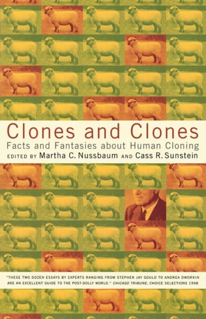 Clones and Clones : Facts and Fantasies About Human Cloning, Paperback / softback Book
