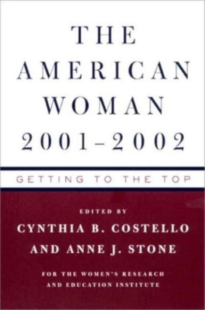 The American Woman 2001-02 : Getting to the Top, Paperback / softback Book