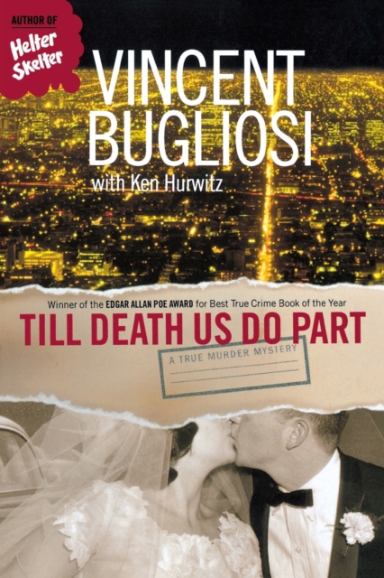 Till Death Us Do Part : A True Murder Mystery, Paperback Book