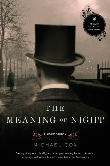 The Meaning of Night : A Confession, Paperback / softback Book