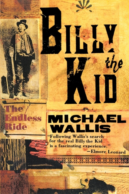 Billy the Kid : The Endless Ride, Paperback / softback Book
