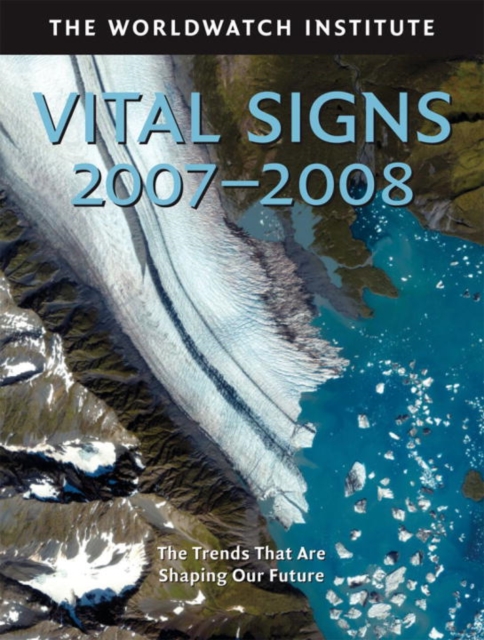 Vital Signs : The Trends That are Shaping Our Future, Paperback Book