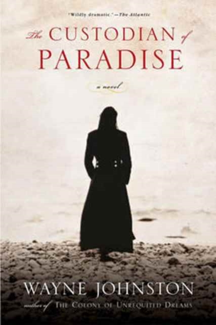 The Custodian of Paradise : A Novel, Paperback Book