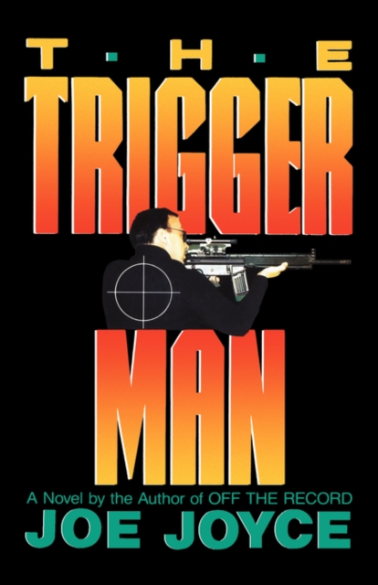 The Trigger Man, Paperback / softback Book
