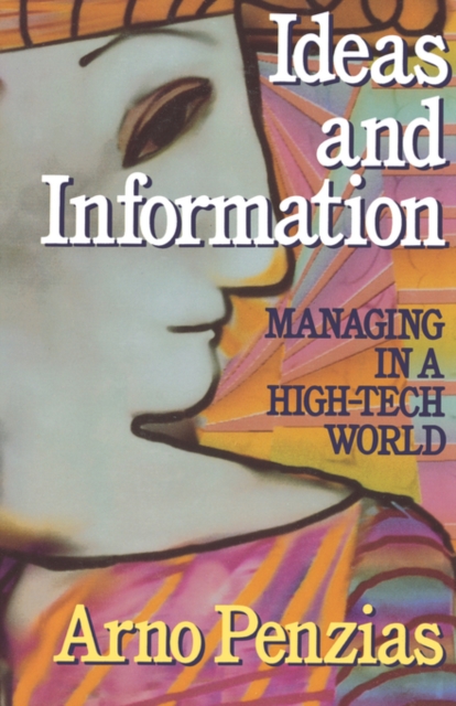 Ideas and Information : Managing in a High-Tech World, Paperback / softback Book