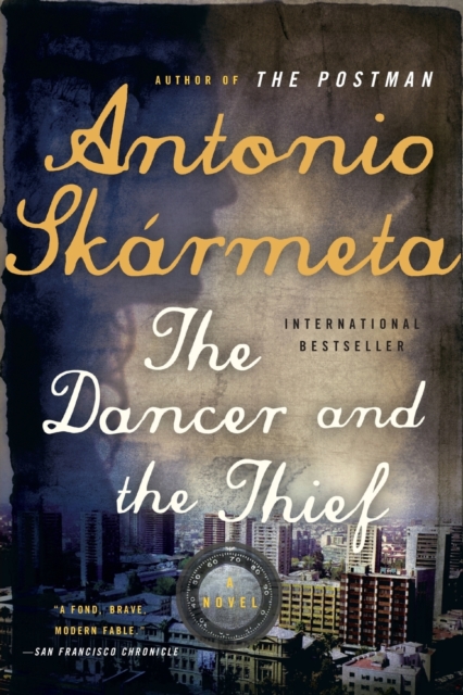 The Dancer and the Thief : A Novel, Paperback / softback Book
