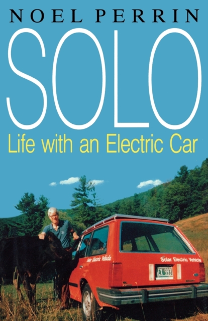 Solo : Life with an Electric Car, Paperback / softback Book