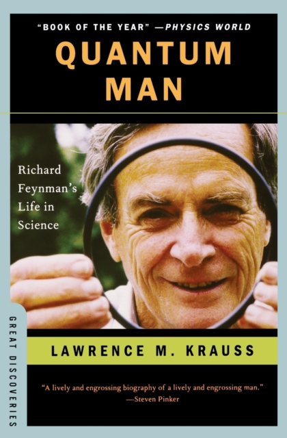 Quantum Man : Richard Feynman's Life in Science, Paperback / softback Book