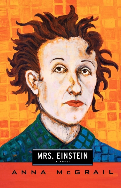 Mrs. Einstein : A Novel, Paperback / softback Book