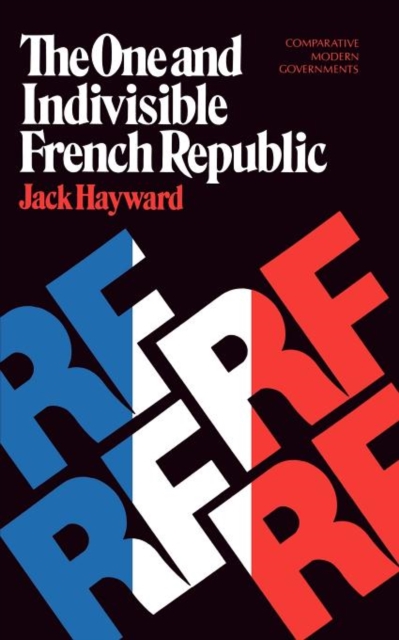 The One and Indivisible French Republic, Paperback / softback Book