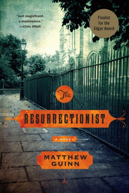 The Resurrectionist : A Novel, Paperback / softback Book