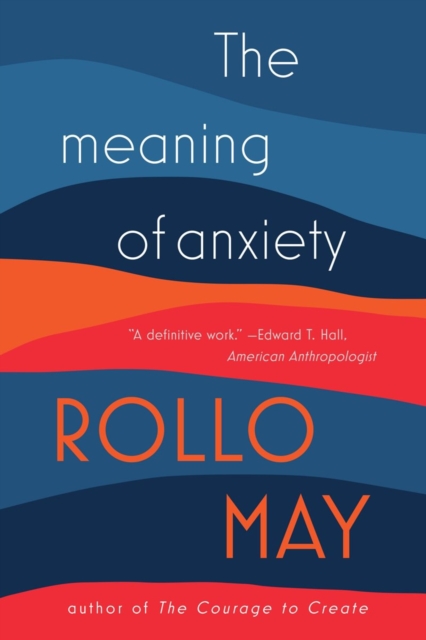 The Meaning of Anxiety, Paperback / softback Book