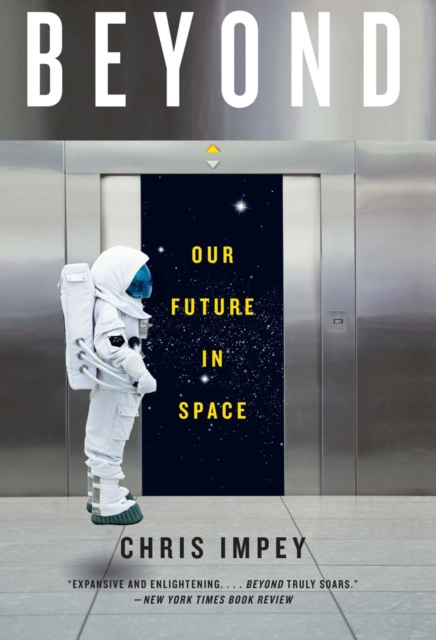 Beyond : Our Future in Space, Paperback / softback Book