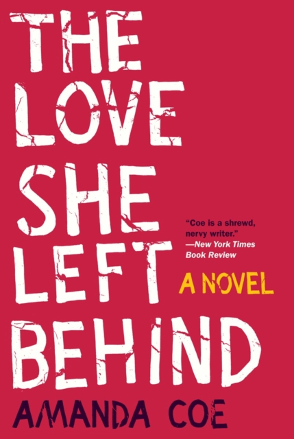 The Love She Left Behind - A Novel,  Book