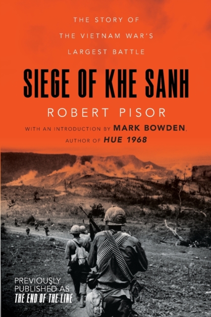 Siege of Khe Sanh : The Story of the Vietnam War's Largest Battle, Paperback / softback Book
