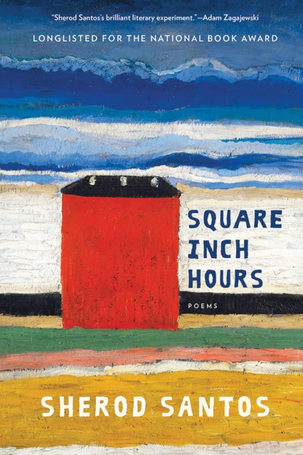 Square Inch Hours : Poems, Paperback / softback Book