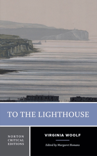 To the Lighthouse : A Norton Critical Edition, Paperback / softback Book