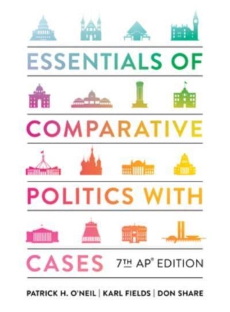 Essentials of Comparative Politics with Cases, Multiple-component retail product Book
