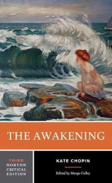 The Awakening : A Norton Critical Edition, Paperback / softback Book
