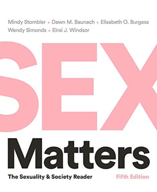 Sex Matters : The Sexuality and Society Reader, Paperback / softback Book