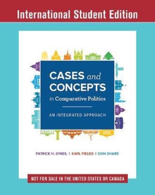 Cases and Concepts in Comparative Politics : An Integrated Approach, Paperback / softback Book