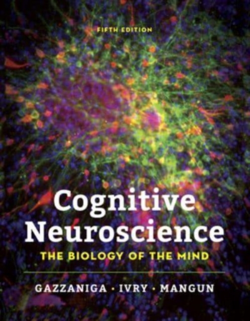 Cognitive Neuroscience : The Biology of the Mind, Multiple-component retail product Book